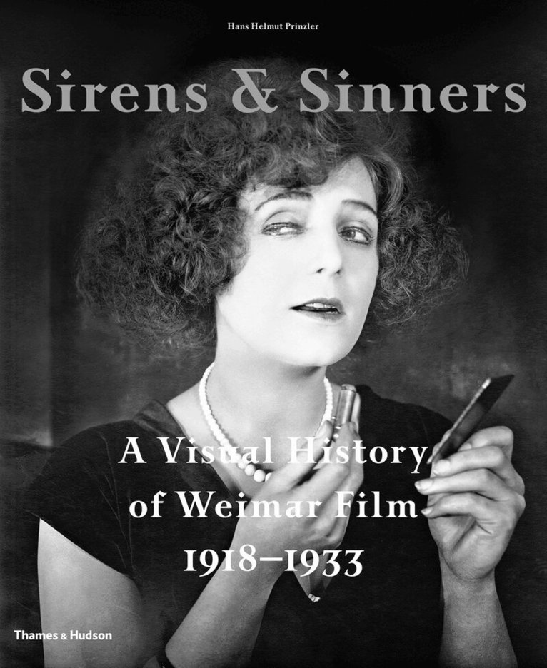 Hans Helmut Prinzler - Sirens & Sinners, Inbunden