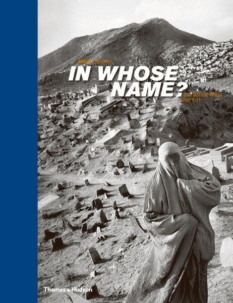 Abbas, Magnum Photos, Magnum Photos - In Whose Name?, Inbunden