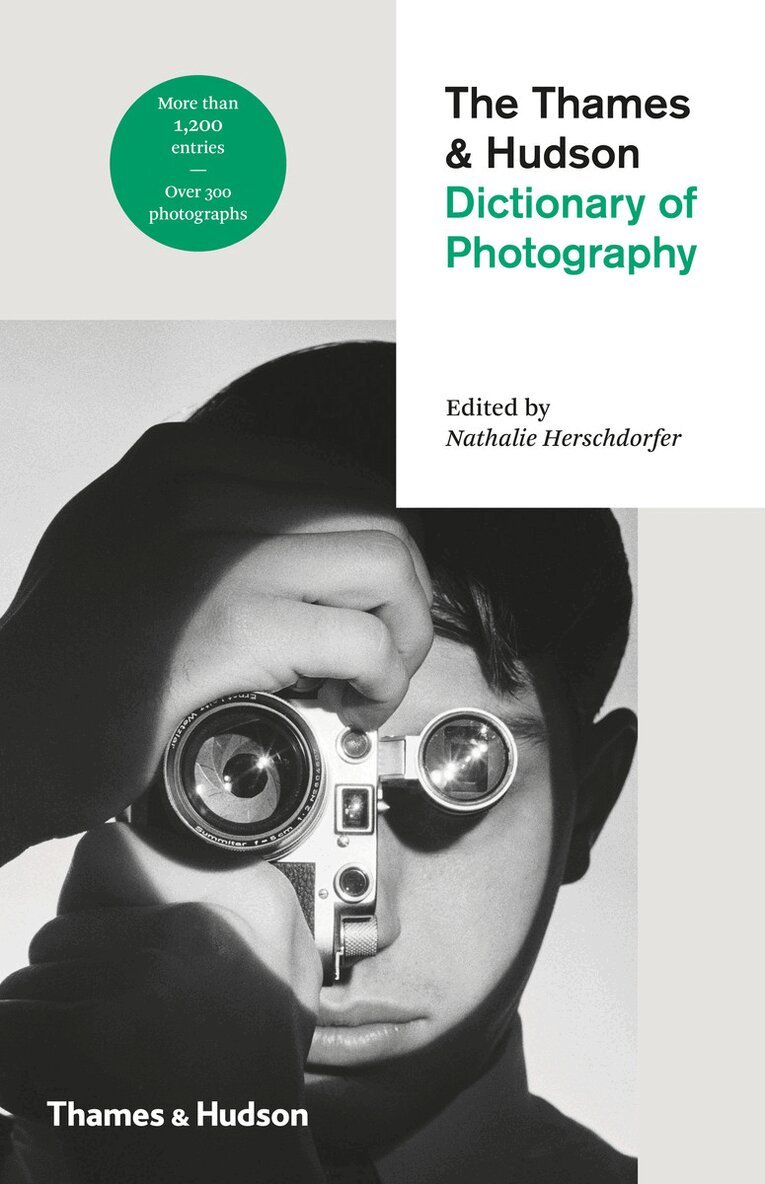 Nathalie Herschdorfer - Thames & Hudson Dictionary of Photography, Häftad