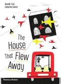 The House that Flew Away