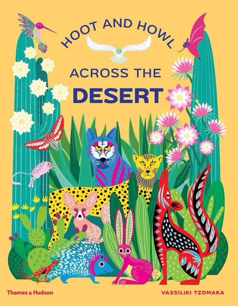 Vassiliki Tzomaka - Hoot and Howl across the Desert, Inbunden. Tillgänglighet: Lägg i varukorg