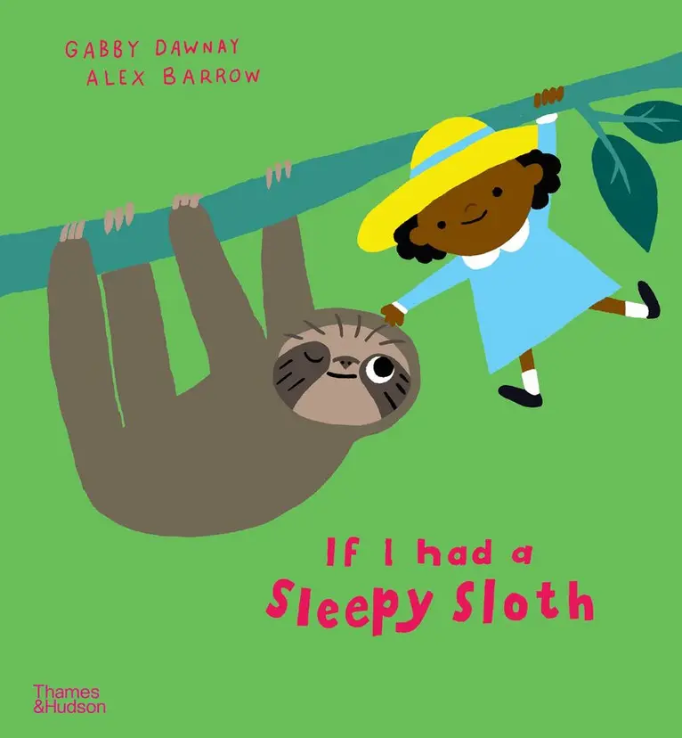 Gabby Dawnay - If I had a sleepy sloth, Häftad. Tillgänglighet: Tillfälligt slut