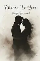 Freya Hormond - Chance To Love, Häftad. Tillgänglighet: Lägg i varukorg