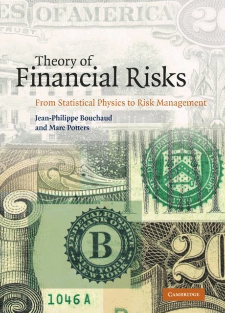Marc Potters, Jean-Philippe Bouchaud - Theory of Financial Risks, E-bok