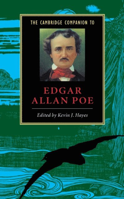Kevin J. Hayes - Cambridge Companion to Edgar Allan Poe, E-bok