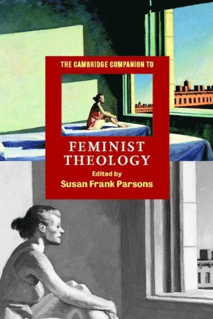 Susan Frank Parsons - Cambridge Companion to Feminist Theology, E-bok