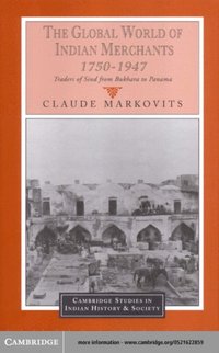 Global World of Indian Merchants, 1750-1947