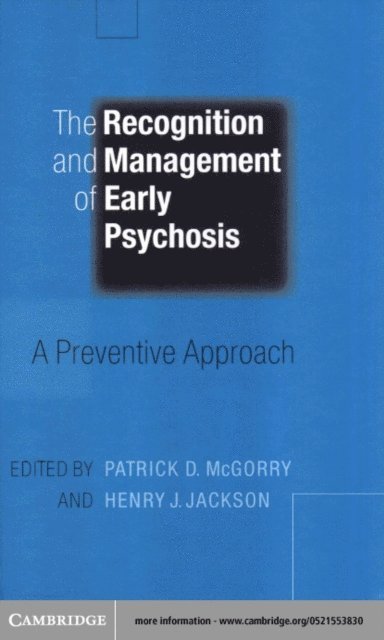 Henry J. Jackson, Patrick D. McGorry - Recognition and Management of Early Psychosis, E-bok