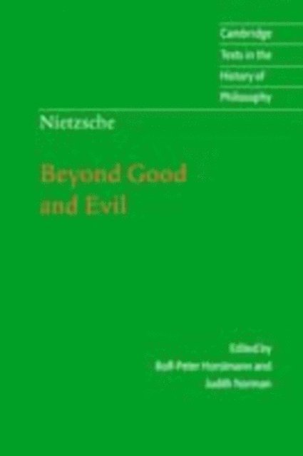 Friedrich Nietzsche, Rolf-Peter Horstmann - Nietzsche: Beyond Good and Evil, E-bok