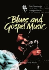 Allan Moore - Cambridge Companion to Blues and Gospel Music, E-bok