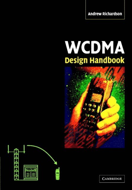 Andrew Richardson - WCDMA Design Handbook, E-bok