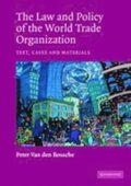 Law and Policy of the World Trade Organization