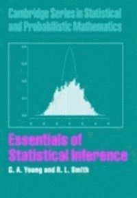 R. L. Smith, G. A. Young - Essentials of Statistical Inference, E-bok