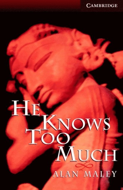 Alan Maley - He Knows Too Much Level 6, E-bok