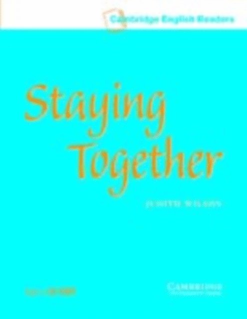 Judith Wilson - Staying Together Level 4, E-bok