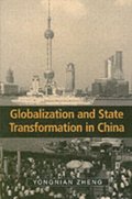 Globalization and State Transformation in China