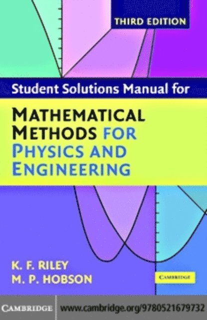 M. P. Hobson, K. F. Riley - Student Solution Manual for Mathematical Methods for Physics and Engineering Third Edition, E-bok