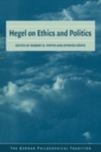 Hegel on Ethics and Politics