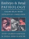 Embryo and Fetal Pathology