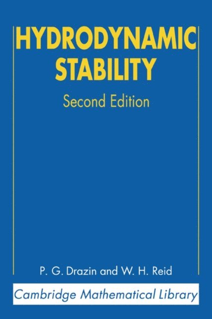 W. H. Reid, P. G. Drazin - Hydrodynamic Stability, E-bok