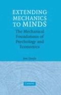 Extending Mechanics to Minds