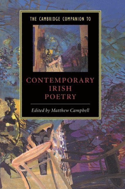 Matthew Campbell - Cambridge Companion to Contemporary Irish Poetry, E-bok