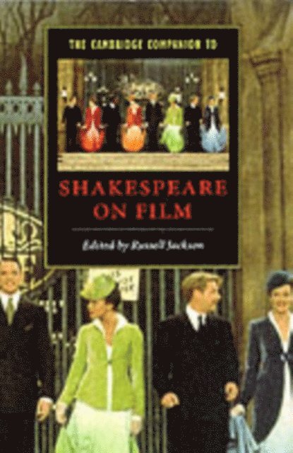 Russell Jackson - Cambridge Companion to Shakespeare on Film, E-bok