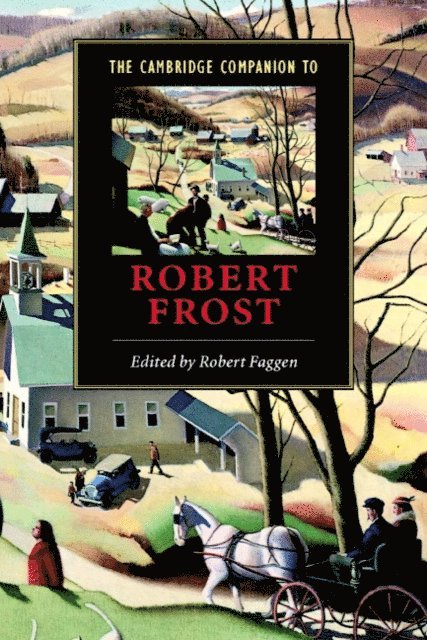 Robert Faggen - Cambridge Companion to Robert Frost, E-bok
