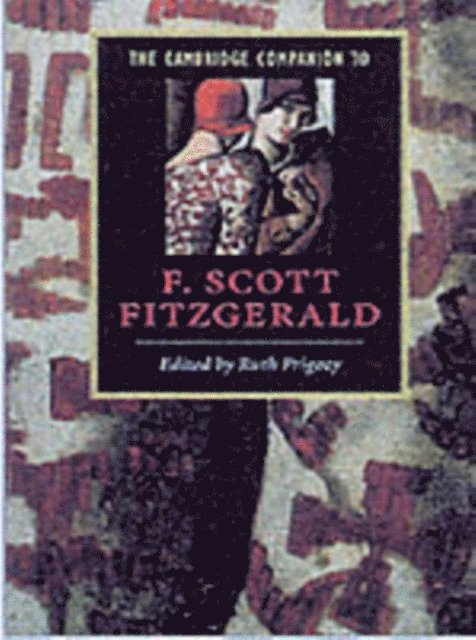 Ruth Prigozy - Cambridge Companion to F. Scott Fitzgerald, E-bok