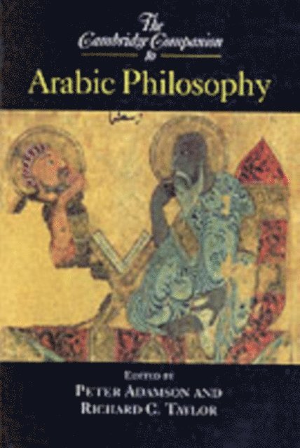 Richard C. Taylor, Peter Adamson - Cambridge Companion to Arabic Philosophy, E-bok