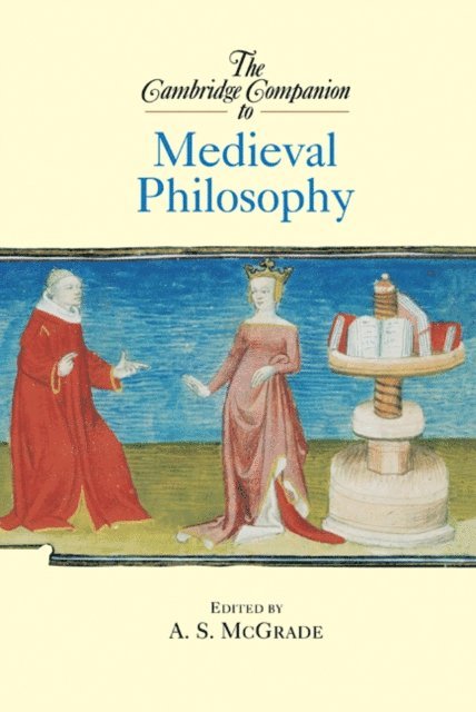 A. S. McGrade - Cambridge Companion to Medieval Philosophy, E-bok