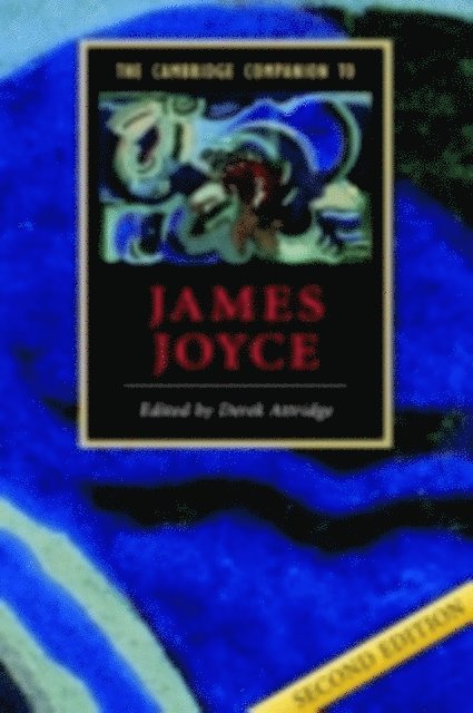 Derek Attridge - Cambridge Companion to James Joyce, E-bok