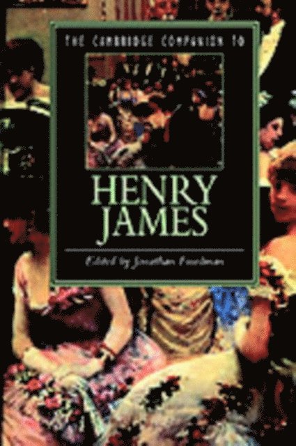 Jonathan Freedman - Cambridge Companion to Henry James, E-bok