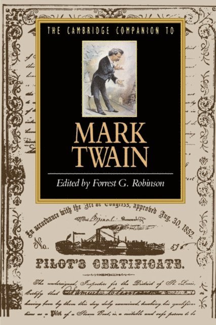 Forrest G. Robinson - Cambridge Companion to Mark Twain, E-bok