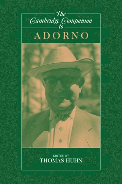Tom Huhn - Cambridge Companion to Adorno, E-bok