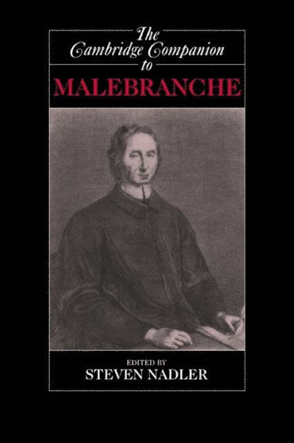 Steven Nadler - Cambridge Companion to Malebranche, E-bok