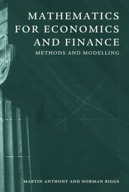 Norman Biggs, Martin Anthony - Mathematics for Economics and Finance, E-bok