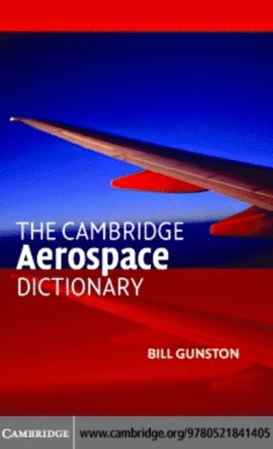 Bill Gunston - Cambridge Aerospace Dictionary, E-bok