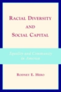 Racial Diversity and Social Capital
