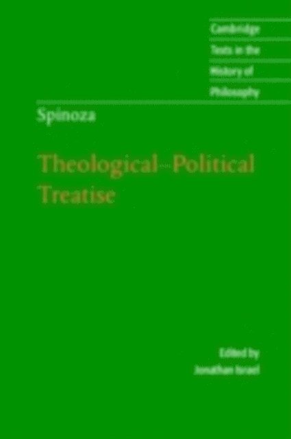 Michael Silverthorne, Jonathan Israel - Spinoza: Theological-Political Treatise, E-bok