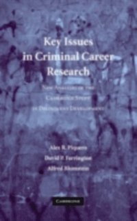 Key Issues in Criminal Career Research