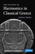 Science of Harmonics in Classical Greece