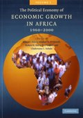 Political Economy of Economic Growth in Africa, 1960-2000: Volume 1