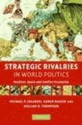 Strategic Rivalries in World Politics