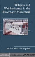 Religion and War Resistance in the Plowshares Movement
