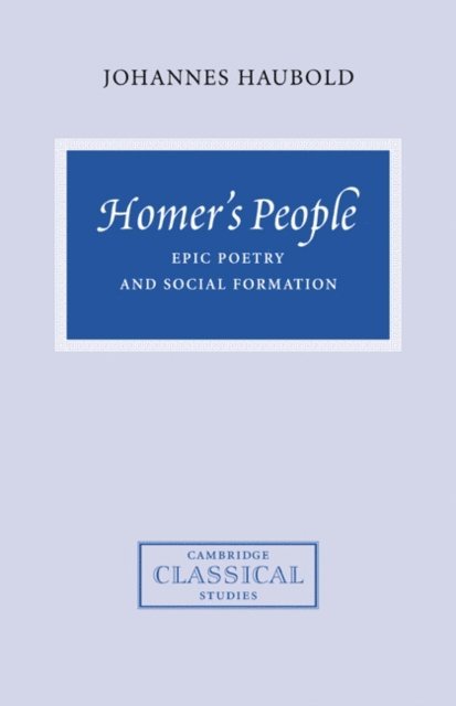 Johannes Haubold - Homer's People, E-bok