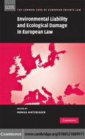 Environmental Liability and Ecological Damage In European Law