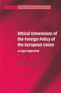Ethical Dimensions of the Foreign Policy of the European Union