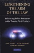 Lengthening the Arm of the Law