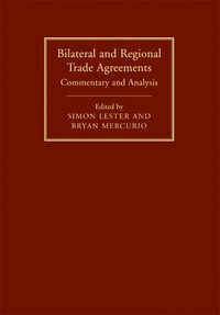 Bilateral and Regional Trade Agreements
